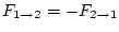 $ F_{1\rightarrow2}=-F_{2\rightarrow1}$