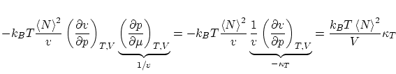 $\displaystyle - k_B T \frac{ \left\langle N \right\rangle ^2}{v} \left(
\frac{\...
..._{T,V}}_{-\kappa_T} = \frac{ k_B T \left\langle N \right\rangle ^2}{V} \kappa_T$