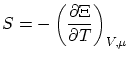 $\displaystyle S = - \left( \frac{\partial \Xi}{\partial T} \right)_{V,\mu} $