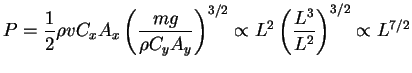 $\displaystyle P=\frac{1}{2} \rho v C_x A_x \left( \frac{mg}{\rho C_y A_y}\right)^{3/2} \propto L^2 \left( \frac{L^3}{L^2}\right)^{3/2} \propto L^{7/2}$