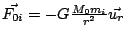 $ \vec{F_{0i}}=-G\frac{M_{0}m_{i}}{r^{2}}\vec{u_{r}}$