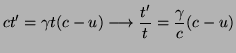 $\displaystyle ct'=\gamma t(c-u)\longrightarrow \frac{t'}{t}=\frac{\gamma}{c}(c-u)$