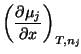 $\displaystyle \left(\frac{\partial \mu_{j}}{\partial x}\right)_{T,n_{j}}\!$