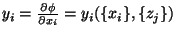 $ y_{i}=\frac{\partial\phi}{\partial x_{i}}=y_{i}(\{x_{i}\},\{z_{j}\})$