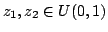 $ z_1, z_2 \in U(0,1)$