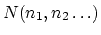 $N(n_1, n_2 \ldots)$