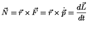 $\displaystyle \vec{N}=\vec{r}\times\vec{F}=\vec{r}\times\dot{\vec{p}}=\frac{d\vec{L}}{dt}$