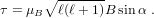 τ = μB∘ ℓ(ℓ+-1)B sin α .
